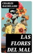 Descargas de libros para iphone 4s LAS FLORES DEL MAL
				EBOOK  (Literatura española)