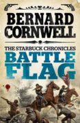 battle flag-bernard cornwell-9780007497942 battle flag-bernard cornwell-9780007497942
