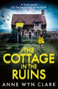 THE COTTAGE IN THE RUINS