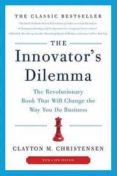 the innovator s dilemma: the revolutionary book that will change the way you do business-clayton m. christensen-9780062060242 the innovator s dilemma: the revolutionary book that will change the way you do business-clayton m. christensen-9780062060242