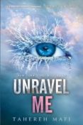 unravel me-tahereh mafi-9780062085542 unravel me-tahereh mafi-9780062085542