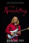 THE NOISELETTING: