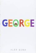 george-alex gino-9780545812542 george-alex gino-9780545812542
