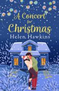 Descargadores de libros de Google A CONCERT FOR CHRISTMAS
				EBOOK (edición en inglés) de HELEN HAWKINS