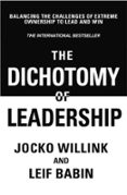 THE DICHOTOMY OF LEADERSHIP