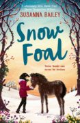 Descargas gratuitas de libros de ipad. SNOW FOAL - THE PERFECT CHRISTMAS BOOK FOR CHILDREN