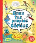 crea tus propios comics-louie stowell-9781409594642 crea tus propios comics-louie stowell-9781409594642
