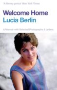 welcome home-lucia berlin-9781509882342 welcome home-lucia berlin-9781509882342