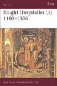knight hospitaller (1): 1100-1306-david nicolle-christa hook-9781841762142 knight hospitaller (1): 1100-1306-david nicolle-christa hook-9781841762142