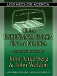 los hechos acerca de la enseñanza falsa en la iglesia (ebook)-9781937136642 los hechos acerca de la enseñanza falsa en la iglesia (ebook)-9781937136642