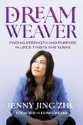 Libros descargables de kindle. DREAM WEAVER de JENNY JING ZHU (Literatura española)