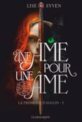 LA PROMESSE D'AVALON (TOME 1) - UNE ÂME POUR UNE ÂME  (edición en francés)