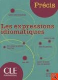 precis: les expressions idiomatiques-isabelle chollet-jean-michel robert-9782090352542 precis: les expressions idiomatiques-isabelle chollet-jean-michel robert-9782090352542