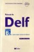reussir le delf b2 (incluye audio-cd)-9782278057542 reussir le delf b2 (incluye audio-cd)-9782278057542