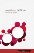 Fácil descarga de libros en español. HOMÉLIE SUR LA PÂQUE (Spanish Edition)  9782364525542