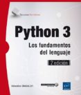 python 3: los fundamentos del lenguaje (2ª edición)-sebastien chazallet-9782409006142 python 3: los fundamentos del lenguaje (2ª edición)-sebastien chazallet-9782409006142