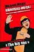 degraissez-moi ça: petite balade dans le cauchemar americain-michael moore-9782707132642 degraissez-moi ça: petite balade dans le cauchemar americain-michael moore-9782707132642