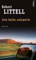 une belle saloperie-robert littell-9782757832042 une belle saloperie-robert littell-9782757832042