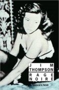 rage noire-jim thompson-9782869301542 rage noire-jim thompson-9782869301542