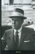 por que importa sinatra-pete hamill-9786072002142 por que importa sinatra-pete hamill-9786072002142