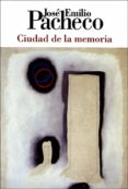 ciudad de la memoria (ebook)-jose emilio pacheco-9786074450842 ciudad de la memoria (ebook)-jose emilio pacheco-9786074450842