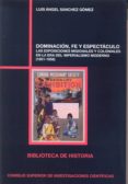 dominación, fe y espectáculo-9788400097042 dominación, fe y espectáculo-9788400097042