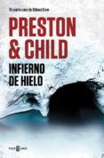 infierno de hielo (gideon crew 4)-douglas preston-lincoln child-9788401018442 infierno de hielo (gideon crew 4)-douglas preston-lincoln child-9788401018442