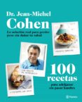 100 recetas para adelgazar sin pasar hambre-jean-michel cohen-9788408009542 100 recetas para adelgazar sin pasar hambre-jean-michel cohen-9788408009542