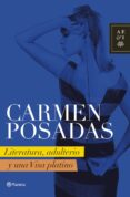 literatura, adulterio y una visa platino-carmen posadas-9788408072942 literatura, adulterio y una visa platino-carmen posadas-9788408072942