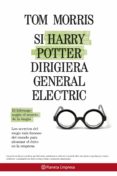 si harry potter dirigiera general electric-tom morris-9788408075042 si harry potter dirigiera general electric-tom morris-9788408075042