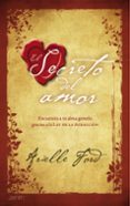 (pe) secreto del amor: encuentra a tu alma gemela gracias a la ley de la atraccion-arielle ford-9788408079842 (pe) secreto del amor: encuentra a tu alma gemela gracias a la ley de la atraccion-arielle ford-9788408079842