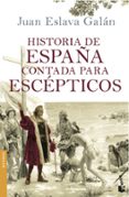 historia de españa contada para los escepticos-juan eslava galan-9788408114642 historia de españa contada para los escepticos-juan eslava galan-9788408114642