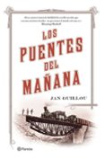 los puentes del mañana-jan guillou-9788408115342 los puentes del mañana-jan guillou-9788408115342
