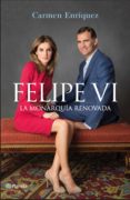felipe vi: la monarquia renovada-carmen enriquez-9788408138242 felipe vi: la monarquia renovada-carmen enriquez-9788408138242