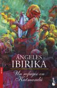 un refugio en katmandu-angeles ibirika-9788408154242 un refugio en katmandu-angeles ibirika-9788408154242