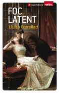 foc latent-lluïsa forrellad-9788415002642 foc latent-lluïsa forrellad-9788415002642