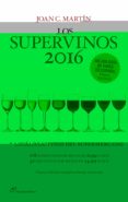 los supervinos 2016-joan c. martin-9788415070542 los supervinos 2016-joan c. martin-9788415070542