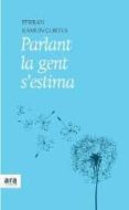 parlant la gent s estima-ferran ramon-cortes-9788415224242 parlant la gent s estima-ferran ramon-cortes-9788415224242