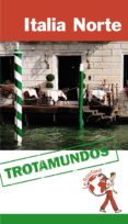 italia norte 2014 (trotamundos - routard)-philippe gloaguen-9788415501442 italia norte 2014 (trotamundos - routard)-philippe gloaguen-9788415501442