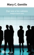 dar voz a los valores-mary c. gentile-9788415549642 dar voz a los valores-mary c. gentile-9788415549642