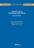 manual de propiedad industrial (2ª ed)-carlos fernandez-novoa-jose manuel otero lastres-manuel botana agra-9788415664642 manual de propiedad industrial (2ª ed)-carlos fernandez-novoa-jose manuel otero lastres-manuel botana agra-9788415664642
