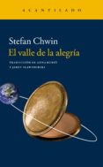 el valle de la alegria-stefan chwin-9788415689942 el valle de la alegria-stefan chwin-9788415689942