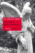 el gran frío (serie ana martí 2)-rosa ribas-sabine hofmann-9788416120642 el gran frío (serie ana martí 2)-rosa ribas-sabine hofmann-9788416120642