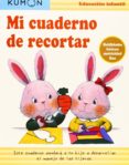 metodo kumon; mi cuaderno de recortar-9788416122042 metodo kumon; mi cuaderno de recortar-9788416122042
