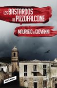 los bastardos de pizzofalcone (inspector giuseppe lojacono 2)-maurizio de giovanni-9788416195442 los bastardos de pizzofalcone (inspector giuseppe lojacono 2)-maurizio de giovanni-9788416195442