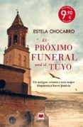 el próximo funeral será el tuyo-estela chocarro-9788416363742 el próximo funeral será el tuyo-estela chocarro-9788416363742