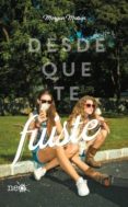 desde que te fuiste-morgan matson-9788416429042 desde que te fuiste-morgan matson-9788416429042