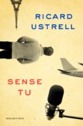 sense tu (ebook)-ricard ustrell-9788416430642 sense tu (ebook)-ricard ustrell-9788416430642
