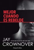 mejor cuando es rebelde (ebook)-jay crownover-9788416502042 mejor cuando es rebelde (ebook)-jay crownover-9788416502042