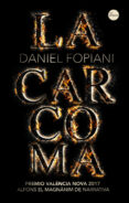 la carcoma-daniel fopiani roman-9788416580842 la carcoma-daniel fopiani roman-9788416580842